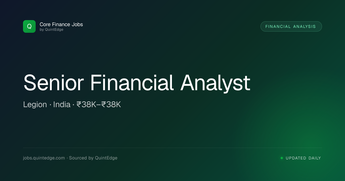 Senior Financial Analyst at Legion | Core Finance Jobs India